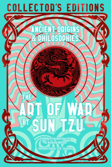 The Art of War: Ancient Origins & Philosophies
