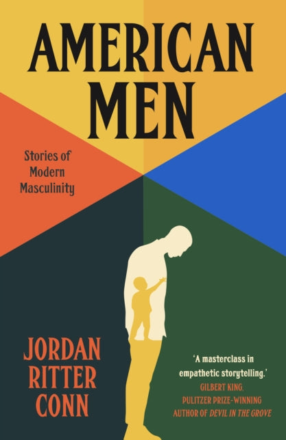 American Men: Stories of Modern Masculinity