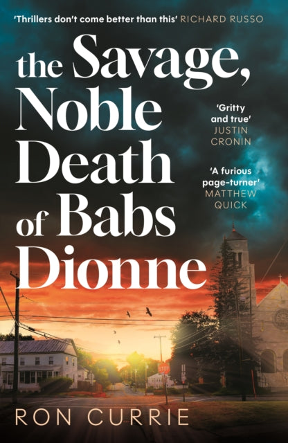 The Savage, Noble Death of Babs Dionne: "One of the best crime novels of 2025"