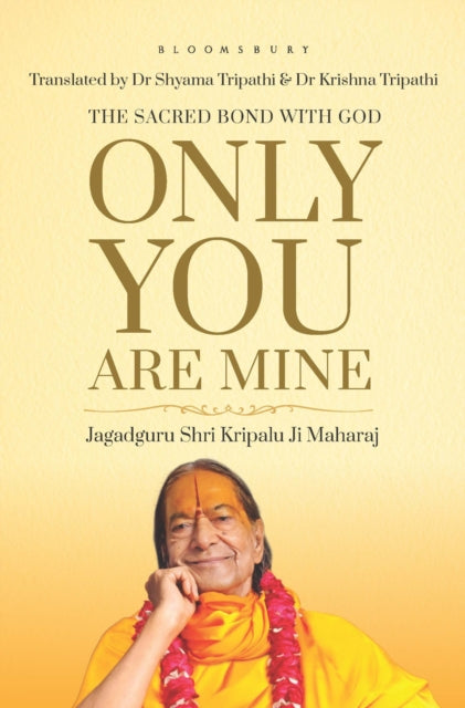 Only You are Mine: The Sacred Bond with God