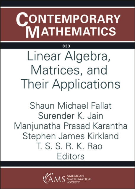 Linear Algebra, Matrices, and Their Applications
