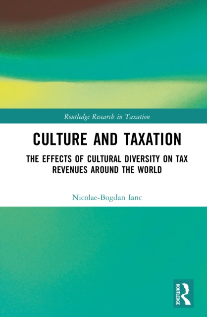 Culture and Taxation: The Effects of Cultural Diversity on Tax Revenues Around the World