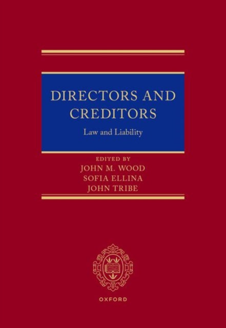 Directors and Creditors: Law and Liability