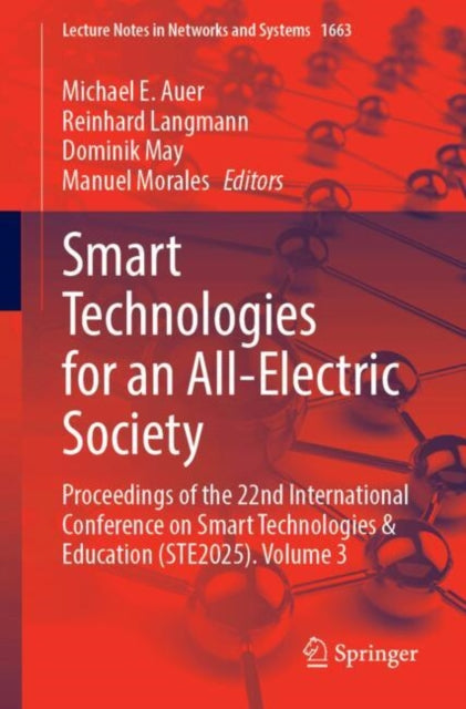 Smart Technologies for an All-Electric Society: Proceedings of the 22nd International Conference on Smart Technologies & Education (STE2025). Volume 3