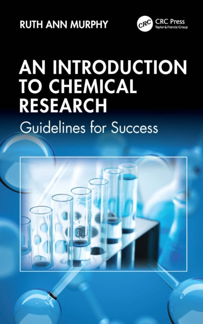 An Introduction to Chemical Research: Guidelines for Success