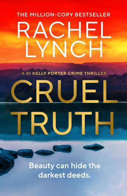Cruel Truth: An unmissable and addictive crime thriller