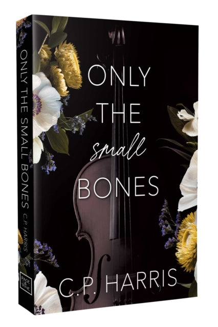 Only the Small Bones: Forbidden Slow Burn Romance