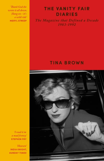 The Vanity Fair Diaries: The Magazine that Defined a Decade 1983–1992