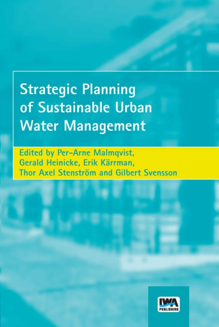 Strategic Planning of Sustainable Urban Water Management