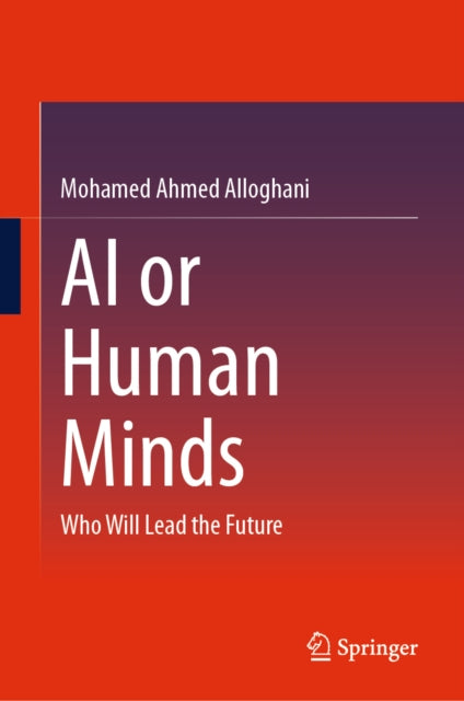 AI or Human Minds: Who Will Lead the Future