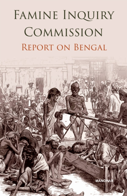 Famine Inquiry Commission: Report on Bengal