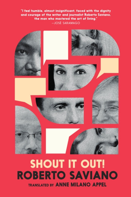 Shout It Out! 28 Portraits for a Committed World: Lives That Have Transformed Me, From Antiquity To Today