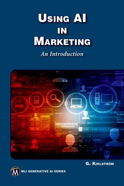 Using AI in Marketing: An Introduction