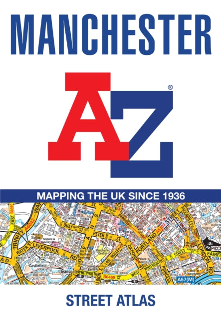 Manchester A-Z Street Atlas: Accurate Street Map for Easy Navigation (A5)