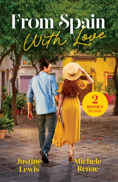 From Spain With Love: Ceo's Spanish Fling (Cinderellas in Seville) / Match Made in Seville (Cinderellas in Seville)