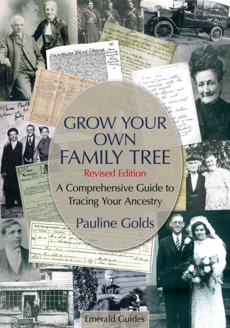A Guide to Grow Your Own Family Tree: Revised Edition - Updated to 2026 INCLUDING OVERSEAS RECORDS