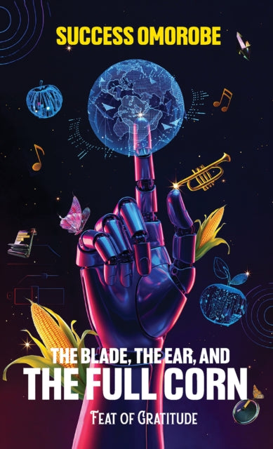 The Blade, the Ear, and the Full Corn: Feat of Gratitude