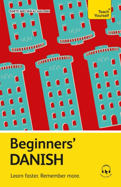 Beginners' Danish: Learn faster. Remember more.
