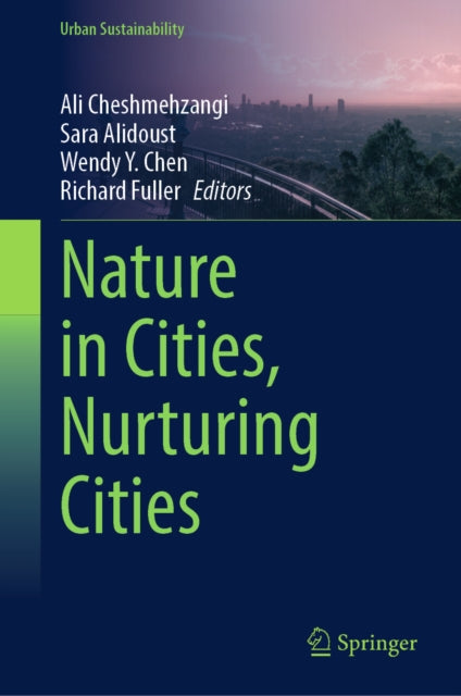 Nature in Cities, Nurturing Cities