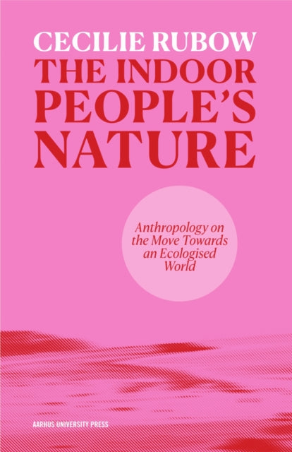 The indoor people’s nature