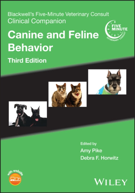 Blackwell's Five-Minute Veterinary Consult Clinical Companion: Canine and Feline Behavior