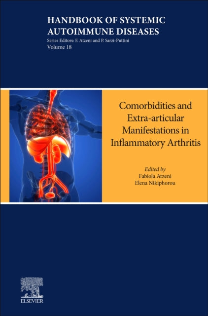 Inflammatory Arthritis Beyond the Joints: Comorbidities and other Manifestations