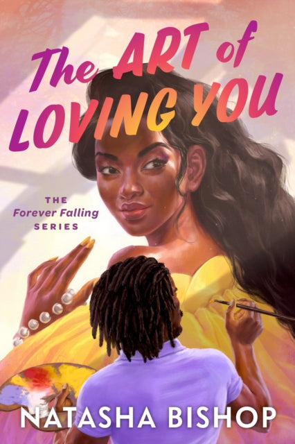 The Art of Loving You: The Forever Falling Series