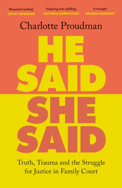 He Said, She Said: Truth, Trauma and the Struggle for Justice in Family Court