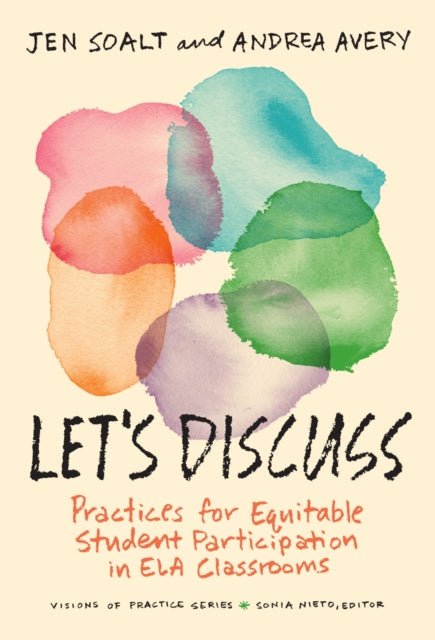Let's Discuss: Practices for Equitable Student Participation in ELA Classrooms