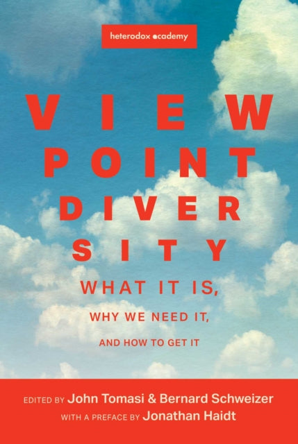 Viewpoint Diversity: What It Is, Why We Need It, and How to Get It