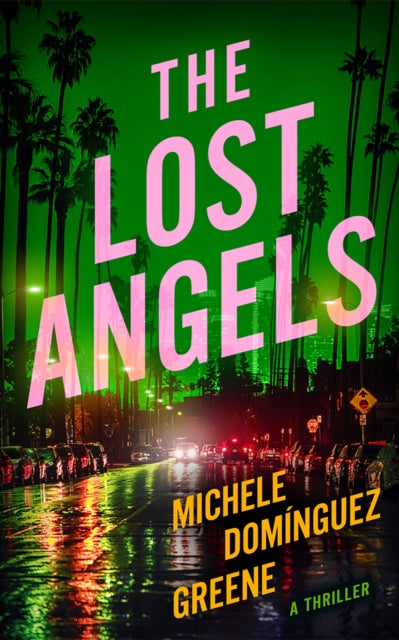 The Lost Angels: A Thriller