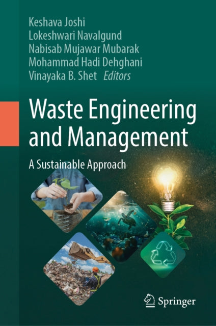 Waste Engineering and Management: A Sustainable Approach