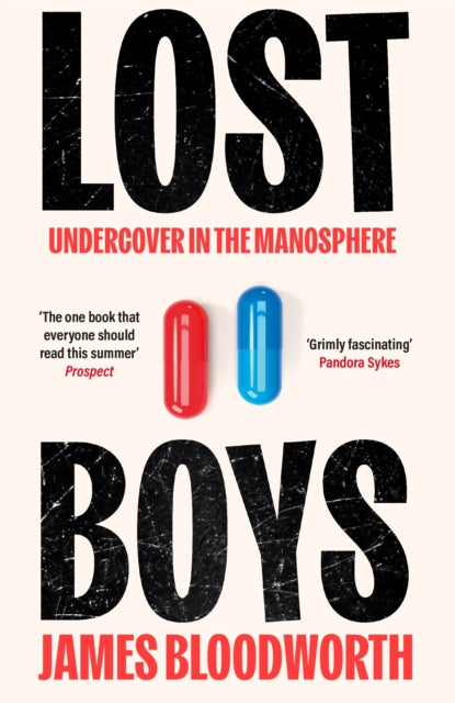 Lost Boys: Undercover in the Manosphere