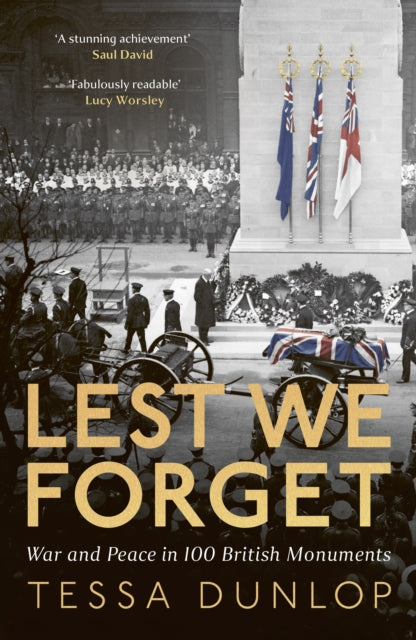 Lest We Forget: 100 Stories of Love, Loss and Heroism