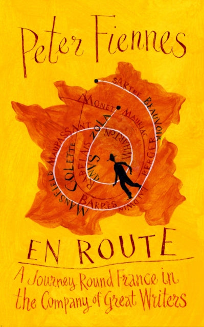 En Route: A Journey Round France in the Company of Great Writers