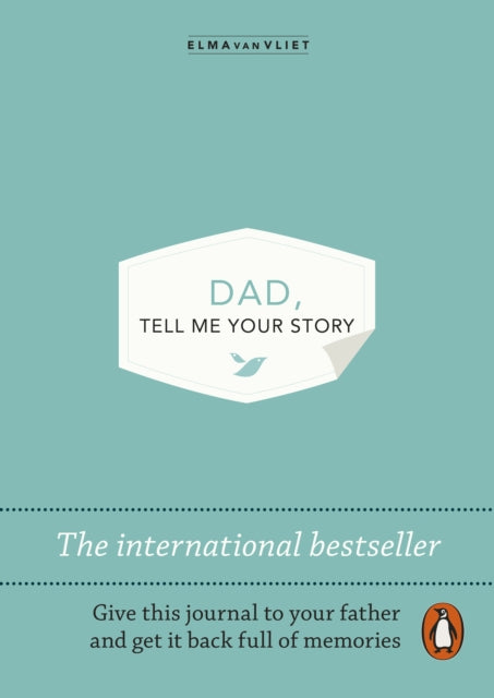 Dad, Tell Me Your Story: The original give & get back book