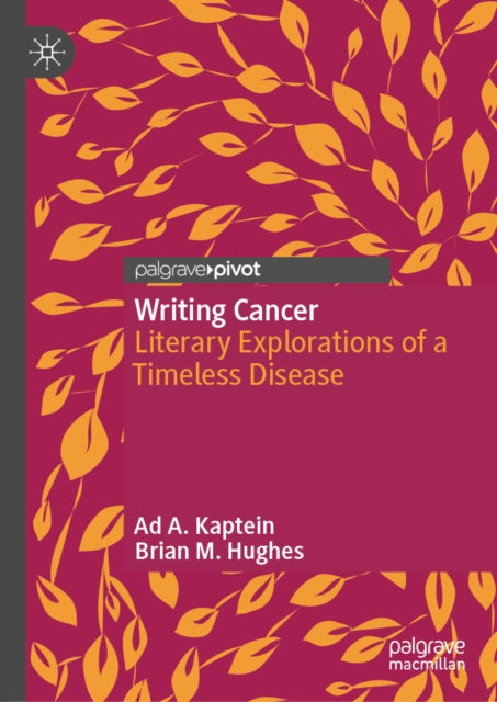 Writing Cancer: Literary Explorations of a Timeless Disease