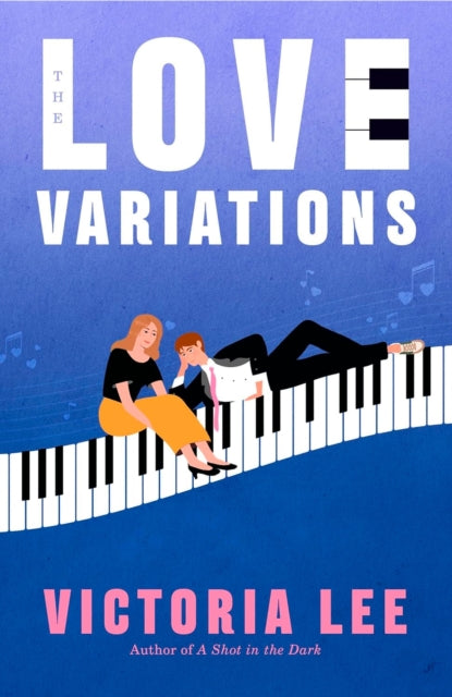 The Love Variations: a steamy rivals-to-lovers romance with big feelings
