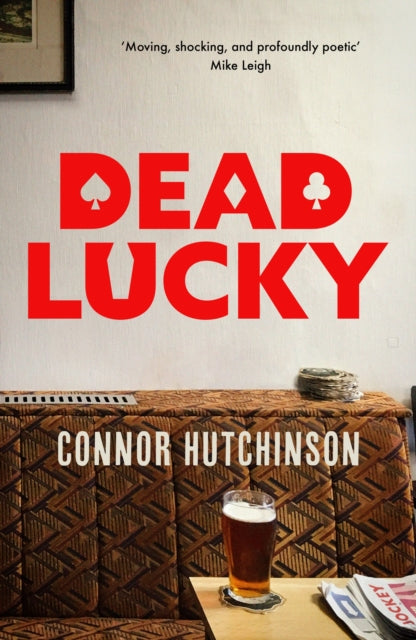 Dead Lucky: A BBC Radio 2 Book Club Pick