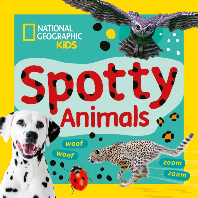 Spotty Animals: A Fun First Board Book for Toddlers to Learn About Animals