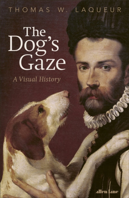 The Dog's Gaze: A Visual History