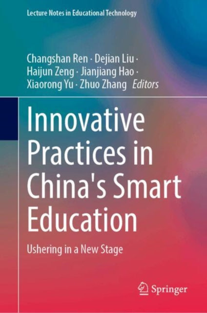 Innovative Practices in China's Smart Education: Ushering in a New Stage