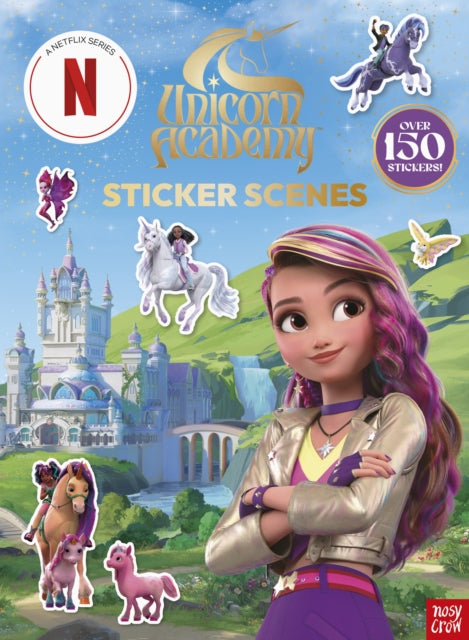 Unicorn Academy: Sticker Scenes: with over 150 magical stickers