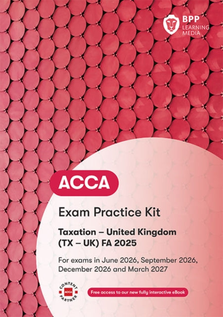 ACCA Taxation FA2025: Exam Practice Kit