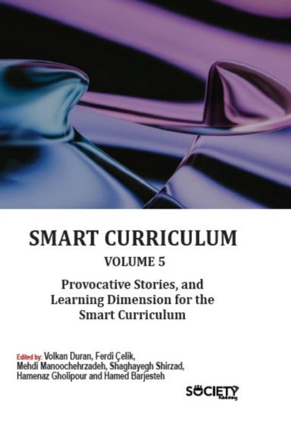 Smart Curriculum, Volume 5: Provocative Stories, and Learning Dimension for the Smart Curriculum