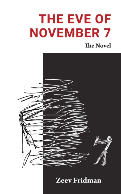 The Eve of November 7: A Novel