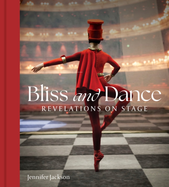 Bliss and Dance: Revelations on Stage