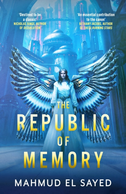 The Republic of Memory: A visionary new voice in science fiction, perfect for fans of The Expanse