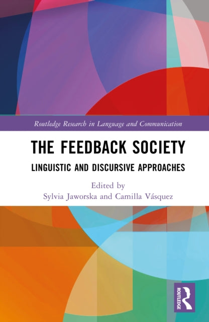 The Feedback Society: Linguistic and Discursive Approaches