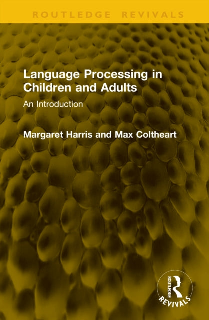Language Processing in Children and Adults: An Introduction